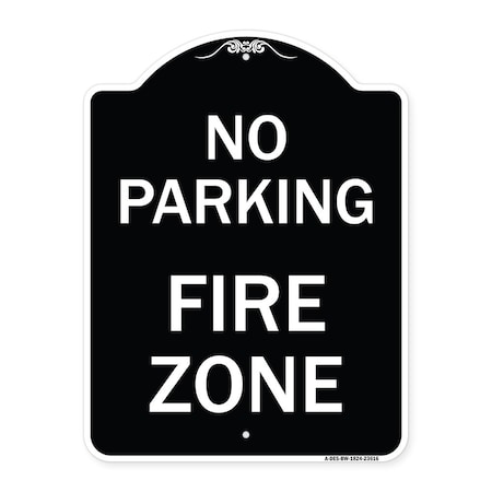 No Parking Fire Zone Heavy-Gauge Aluminum Architectural Sign